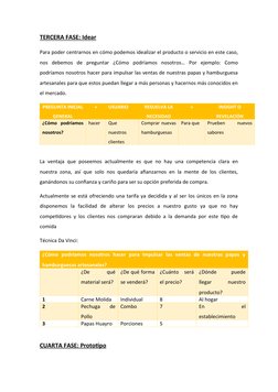 TERCERA FASE: Idear
Para poder centrarnos en cómo podemos idealizar el producto o servicio en este caso,
nos  debemos  de  pr
