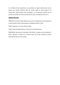 En el ámbito de las competencias, las que afectan al negocio directamente son los
puestos  que  venden  diferentes  tipos  de