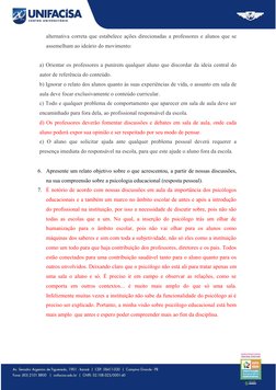 alternativa correta que estabelece ações direcionadas a professores e alunos que se
assemelham ao ideário do movimento:
a) Or