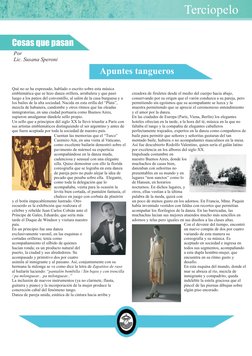 Por
 Lic. Susana Speroni 
Cosas que pasan
7
Terciopelo 
Qué no se ha expresado, hablado o escrito sobre esta música 
emblemá