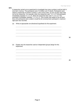 Park High School
Q10. 
A researcher carried out an experiment to investigate how many numbers could be held in
short-term mem
