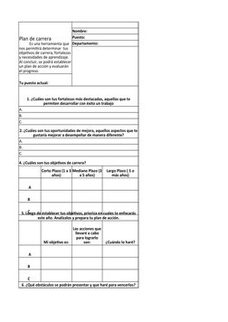 Nombre:
Puesto:
Departamento:
Tu puesto actual: 
A.
B.
C.
A.
B.
C.
4. ¿Cuáles son tus objetivos de carrera?
A
B  
C  
Mi obje