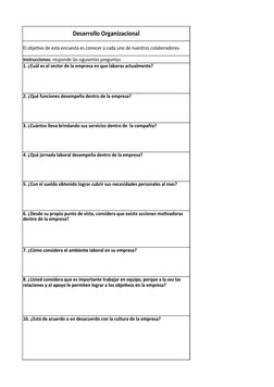 Desarrollo Organizacional
El objetivo de esta encuesta es conocer a cada uno de nuestros colaboradores.
1. ¿Cuál es el sector