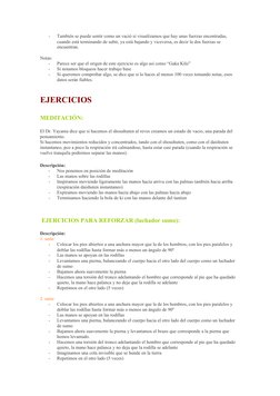 -
También se puede sentir como un vació si visualizamos que hay unas fuerzas encontradas, 
cuando está terminando de subir, y