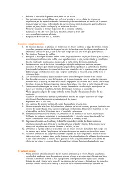 -
Saboree la sensación de grabitación a partir de los brazos.
-
Los movimientos que usted hace para volver a levantar y volve
