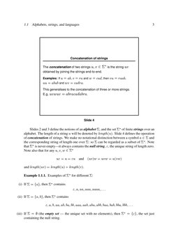 1.1
Alphabets, strings, and languages
3
Concatenation of strings
The concatenation of two strings
kml`npoSqsr is the string
k