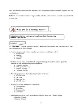 3 
 
each part of an assembled machine or product such as part name, material, quantity required, and size 
specifications.