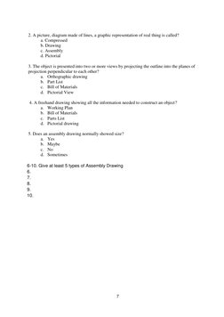 7 
 
 
 2. A picture, diagram made of lines, a graphic representation of real thing is called?  
a. Compressed 
b. Drawing 
c