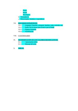 -
Físico 
-
Social 
-
Psicológico 
b.  Secundarios:
c.
Mencionados, aludidos o esporádicos. 
VII.
RECURSOS ESTILÍSTICOS: