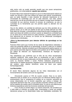 este  motivo  solo  se  puede  aprender  aquello  que  nos  causa  sensaciones
gratificantes, o en otras palabras: aquello qu