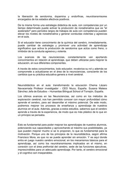 la  liberación  de  serotonina,  dopamina  y  endorfinas,  neurotransmisores
encargados de los estados afectivos positivos.
D