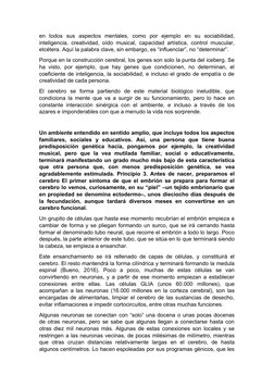 en  todos  sus  aspectos  mentales,  como  por  ejemplo  en  su  sociabilidad,
inteligencia, creatividad, oído musical, capac