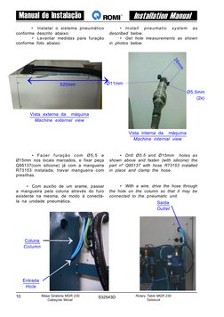 10
S32543D
Manual de Instalação
Installation Manual
 Mesa Giratória MGR 230
Cabeçote Móvel
Rotary Table MGR 230
Tailstock
  •