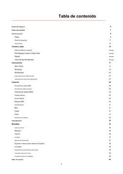 Tabla de contenido
Acerca de Cubasis 3
Crear una canción
Vista del proyecto
6
7
8
Pistas
Panel de transporte
Herramientas
8
1