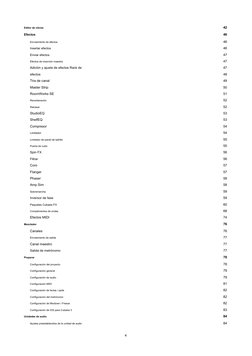Editor de claves
Efectos
42
46
Enrutamiento de efectos
Insertar efectos
Enviar efectos
Efectos de inserción maestra
Adición y