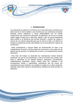 UNIVERSIDAD PERUANA LOS ANDES
1. INTRODUCCION
Las estructuras se apoyan en el terreno, por lo que este pasa a conforma una
pa