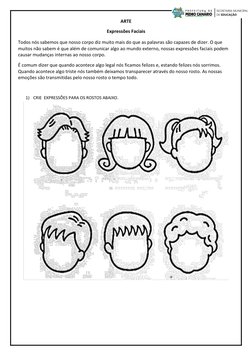 ARTE 
Expressões Faciais 
Todos nós sabemos que nosso corpo diz muito mais do que as palavras são capazes de dizer. O que 
mu