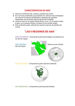 ¨CARACTERISTICAS DE ASIA¨
1. Asia es el continente más  extenso y poblado del mundo.
2. Es uno de los continentes que present