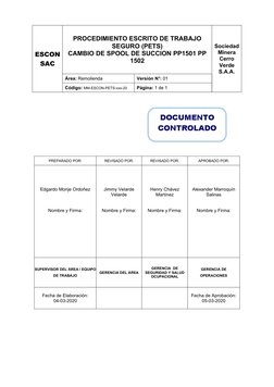 ESCON
SAC
PROCEDIMIENTO ESCRITO DE TRABAJO
SEGURO (PETS)
CAMBIO DE SPOOL DE SUCCION PP1501 PP
1502
Sociedad
Minera
Cerro
Verd