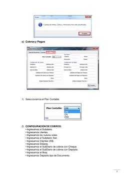 7 
 
 
 
  
 
 
c) Cobros y Pagos 
 
 
 
 
 
 
 
 
 
 
 
1) Seleccionamos el Plan Contable. 
 
 
 
 
 
 
2) CONFIGURACIÓN D