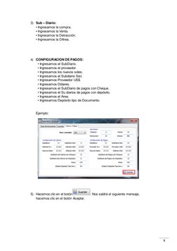 8 
3) Sub – Diario: 
• Ingresamos la compra. 
• Ingresamos la Venta. 
• Ingresamos la Detracción. 
• Ingresamos la DArea.