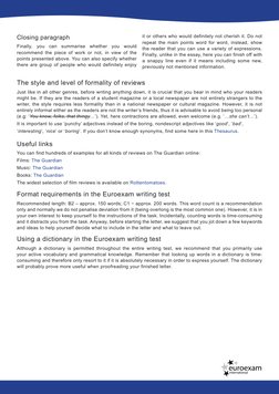 The style and level of formality of reviews
Just like in all other genres, before writing anything down, it is crucial that y