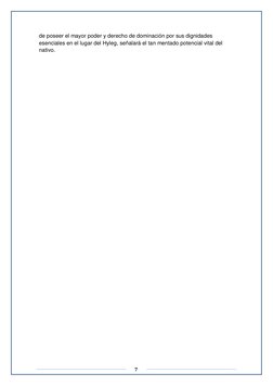 7 
 
 
 
de poseer el mayor poder y derecho de dominación por sus dignidades 
esenciales en el lugar del Hyleg, señal
