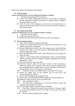 1.
Different procedures for emergency alarm signals.

General Alarm
Action to be taken by the crew once ships general alarm