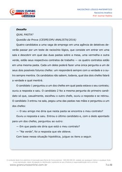 (http://www.grancursosonline.com.br)7 de 93
RACIOCÍNIO LÓGICO-MATEMÁTICO
Raciocínio Analítico
Prof. Josimar Padilha 
www.gra