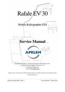COD. 04.02.007.005 – REV.1 
VALID FROM 01
ST APRIL 2011 
 
 
Rafale EV 30 
 
 
Mobile Radiographic Unit 
 
 
Service Manu