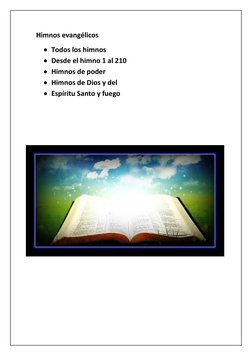 Himnos evangélicos
 
Todos los himnos
Desde el himno 1 al 210
Himnos de poder
Himnos de Dios y del
Espíritu Santo y fueg