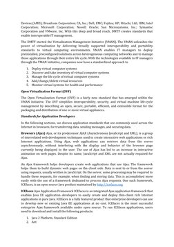 Devices (AMD); Broadcom Corporation; CA, Inc.; Dell; EMC; Fujitsu; HP; Hitachi, Ltd.; IBM; Intel
Corporation;  Microsoft  Cor