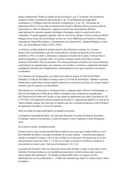 studio scripturarum ("Sobre el estudio de las Escrituras"); ep. 57 al mismo: De institutione 
monachi ("Sobre la institución