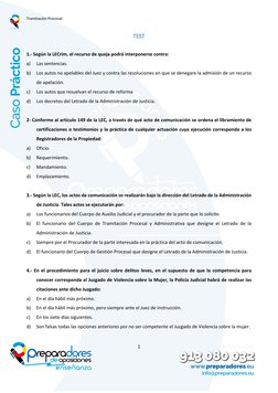 Tramitación Procesal  
 
1 
 
 
 
TEST 
 
1.- Según la LECrim, el recurso de queja podrá interponerse contra: 
a) 
Las senten