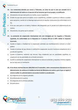 Tramitación Procesal  
 
5 
 
 
 
18 .- Las resoluciones dictadas por Jueces y Tribunales, así como las que lo sean por Letra