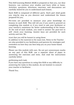 This Self-Learning Module (SLM] is prepared so that you, our dear
learners, can continue  your  studies and learn while at ho