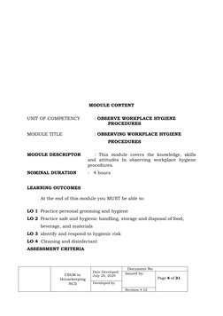 MODULE CONTENT
UNIT OF COMPETENCY
: OBSERVE WORKPLACE HYGIENE 
PROCEDURES
MODULE TITLE   
: OBSERVING WORKPLACE HYGIENE 
PROC