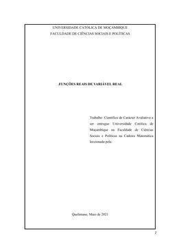 2
UNIVERSIDADE CATÓLICA DE MOÇAMBIQUE
FACULDADE DE CIÊNCIAS SOCIAIS E POLÍTICAS
.FUNÇÕES REAIS DE VARIÁVEL REAL
Trabalho  Cie