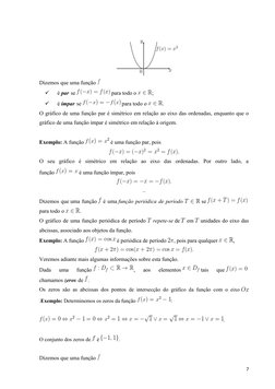 (https://calcubi.files.wordpress.com/2013/10/aula03-03.png)Dizemos que uma função 

 é par se 
 para todo o 
;

 é ímpar s