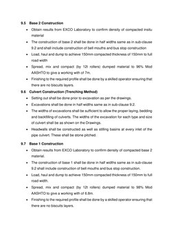 9.5 Base 2 Construction 
• Obtain results from EXCO Laboratory to confirm density of compacted insitu 
material 
• The constr