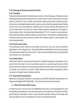 9.10 Drainage & Erosion protection Works 
9.10.1 Kerbing 
Precast kerbing shall be of the dimensions shown on the Drawings, P