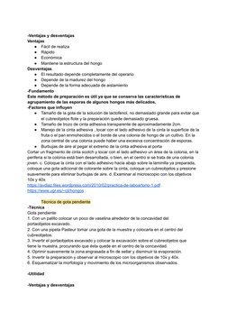 -Ventajas y desventajas
Ventajas
●
Fácil de realiza
●
Rápido
●
Económica
●
Mantiene la estructura del hongo
Desventajas
●
El