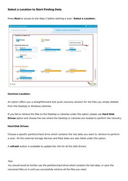 Select a Location to Start Finding Data
Press Next to access to the Step 2 before starting a scan: Select a Location.
Common