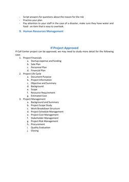 - 
Script answers for questions about the reason for the risk  
- 
Practice your plan  
- 
Pay attention to your staff in the