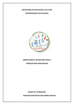 SECRETARIA DE EDUCAÇÃO E CULTURA
COORDENAÇÃO EDUCACIONAL
ORIENTAÇÕES E SUGESTÕES PARA A
PARECER NOS ANOS INICIAIS
PASSO DE TO