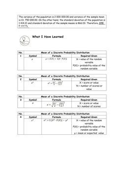 The variance of the population is 2 000 000.00 and variance of the sample mean
is 13. 750 000.00. On the other hand, the stan