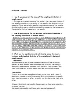 Reflective Questions
1. How do you solve for the mean of the sampling distribution of
sample means?
• 1. The mean is the simp