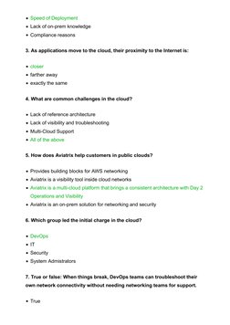 Speed of Deployment
Lack of on-prem knowledge
Compliance reasons
3. As applications move to the cloud, their proximity to the