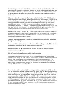 Controller keeps on watching the load in the system and tries to equalize the active and 
reactive load on both the DGs equal