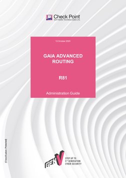 [Classification: Protected]
13 October 2020
GAIA ADVANCED
ROUTING
R81
Administration Guide
